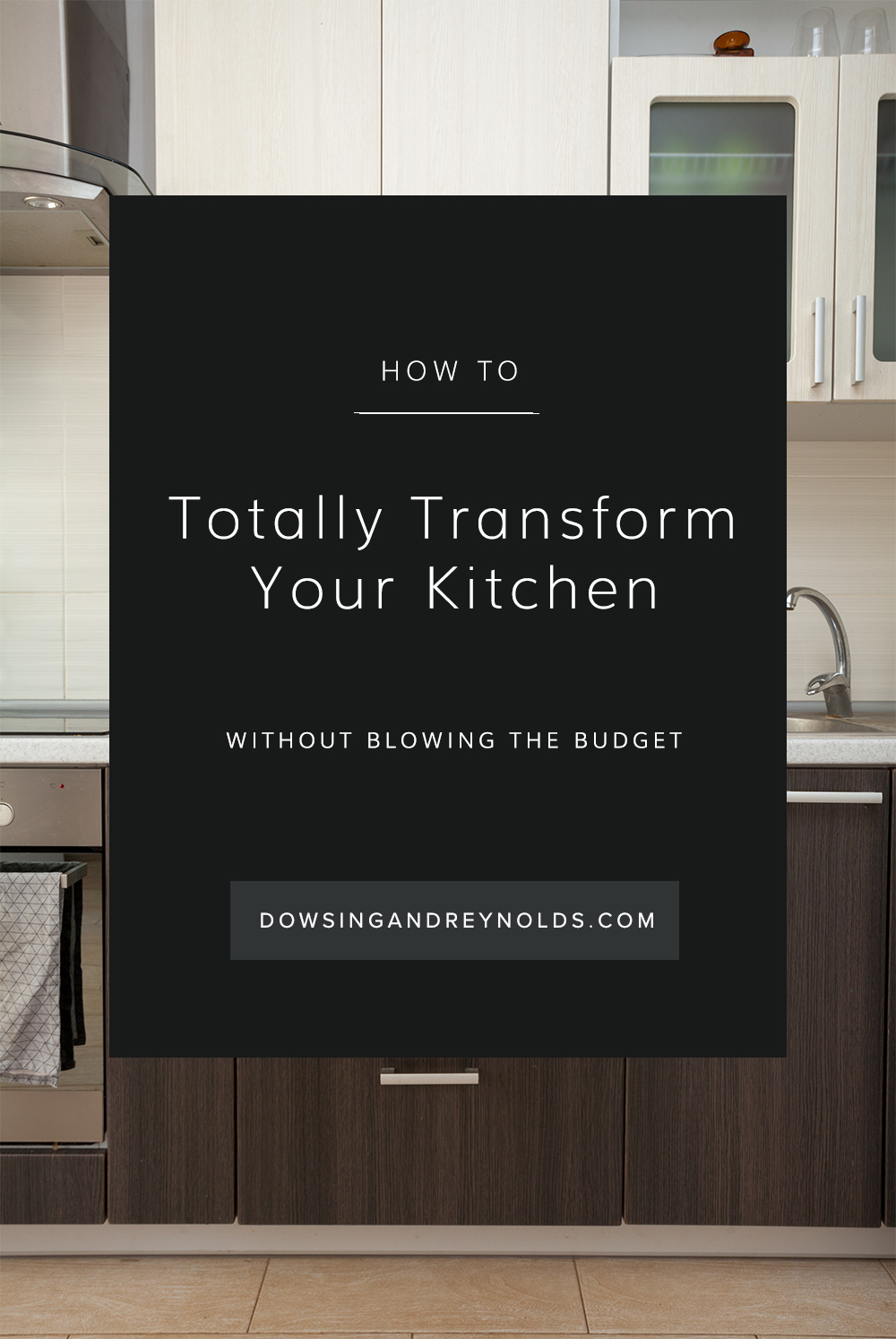 Transform Your Kitchen Without Blowing the Budget - Tips & Tricks